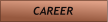 CAREER