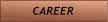 CAREER